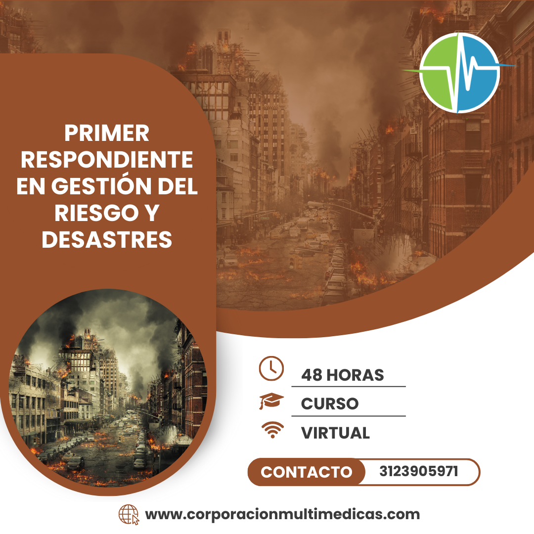 DESASTRES - PRIMER RESPONDIENTE