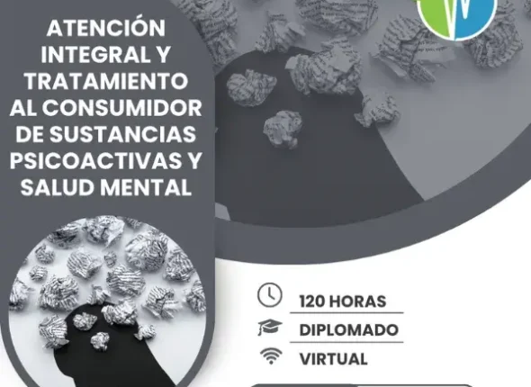 ATENCIÓN INTEGRAL Y TRATAMIENTO AL CONSUMIDOR DE SUSTANCIAS PSICOACTIVAS Y SALUD MENTAL